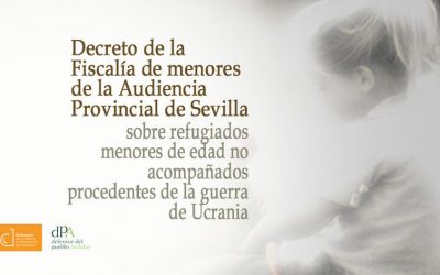 Decreto de la Fiscalía sobre refugiados menores de edad no acompañados procedentes de la guerra de Ucrania